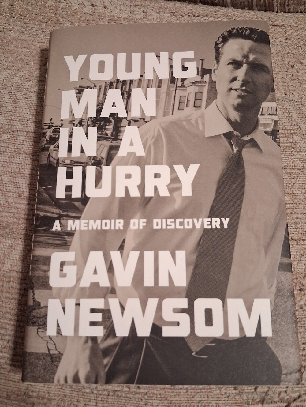 Gavin Newsom Young Man In A Hurry